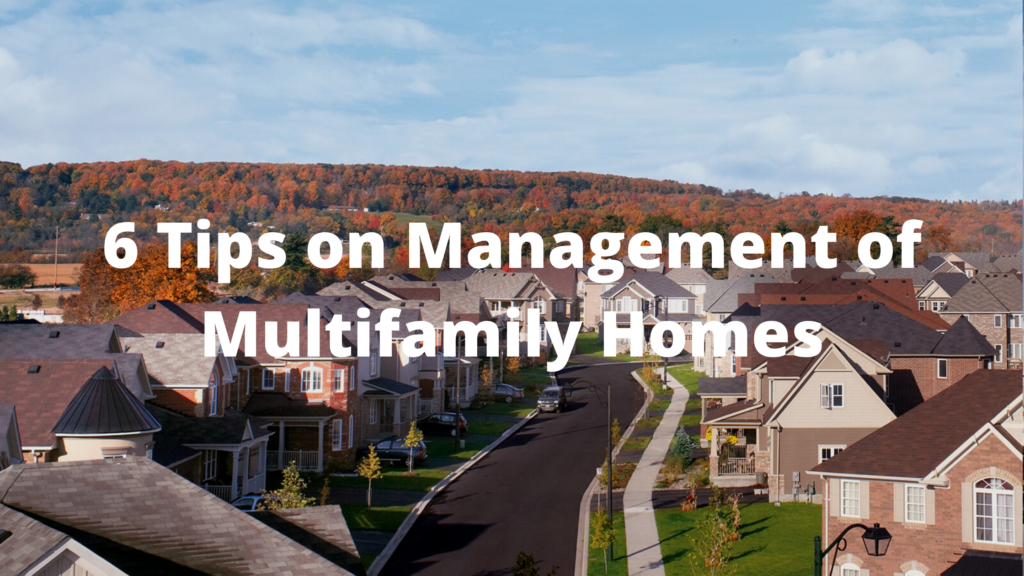 6 Tips on Management of Multifamily Homes